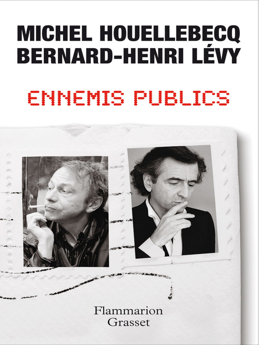 Title details for Ennemis publics by Michel Houellebecq - Available